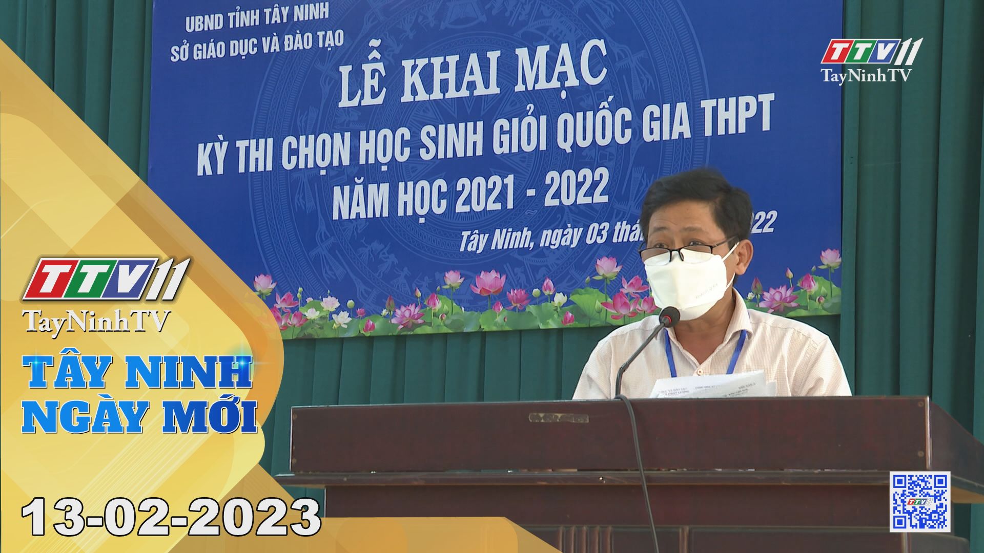Tây Ninh ngày mới 13-02-2023 | Tin tức hôm nay | TayNinhTV